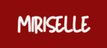 Miriselle